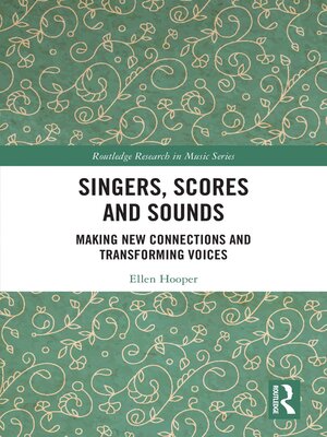 cover image of Singers, Scores and Sounds